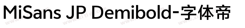 MiSans JP Demibold字体转换
